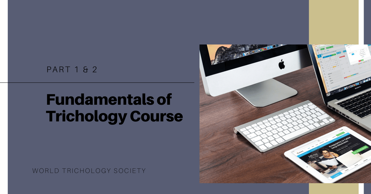 Fundamentals of Trichology Course